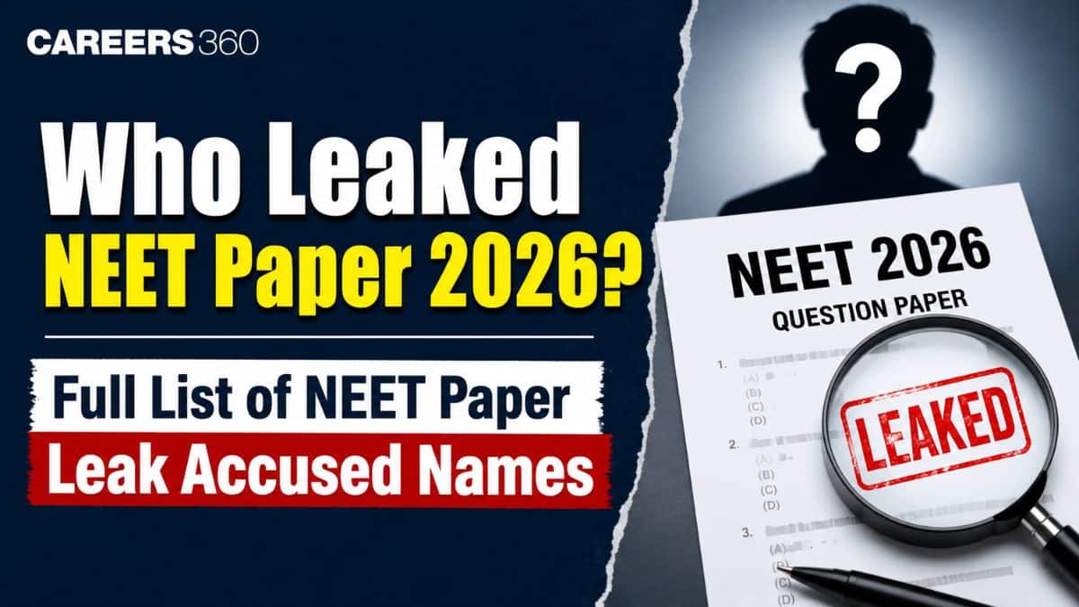 Who Leaked NEET Paper 2026? Full List of NEET Paper Leak Accused Names
